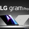 LG 그램 프로(Pro), AI 기능·휴대성·대화면으로 판매 날개 달았다