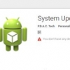 구글 앱 ‘시스템 업데이트’의 정체, 알고보니 스파이웨어