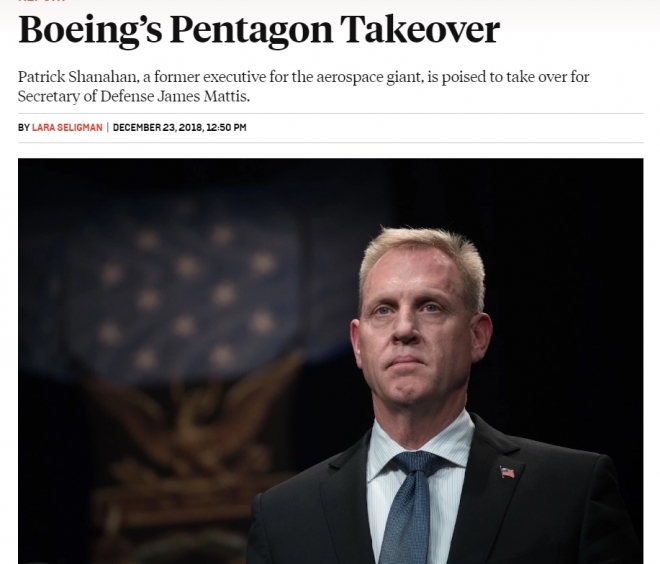 패트릭 섀너핸의 국방부 장관 대행 지명에 펜타곤에 대한 보잉사의 영향력이 강화됐다는 취지의 폴린폴리시 기사.