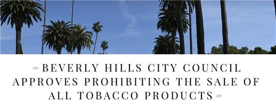 미국 캘리포니아주 인근 소도시 베벌리힐스 시의회가 지난 4일 담배와 담배류 제품 판매를 금지하는 조례를 만장일치로 승인했다. 2019.06.06 베벌리힐스시 웹사이트 캡처