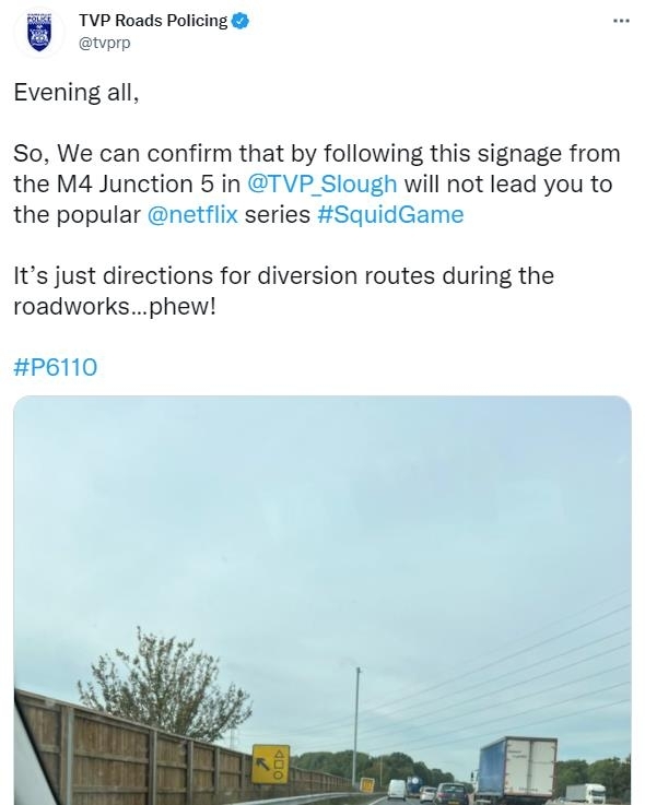 템스밸리 도로경찰대는 트위터에서 “표지판을 따라가도 오징어게임에 가는 것이 아니다”라고 밝혔다. 템스밸리 도로경찰대 트위터 캡처