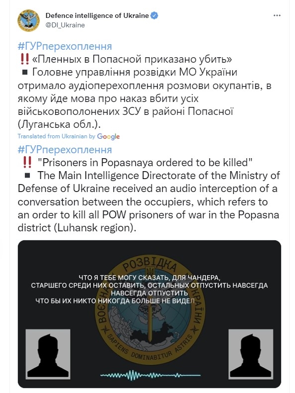 우크라이나 군사정보부는 21일(현지시간) 러시아군이 전쟁 포로들을 살해하고 있다고 주장하며 러시아군 통신을 도청한 음성파일을 공개했다. 2022.4.22 트위터 캡처