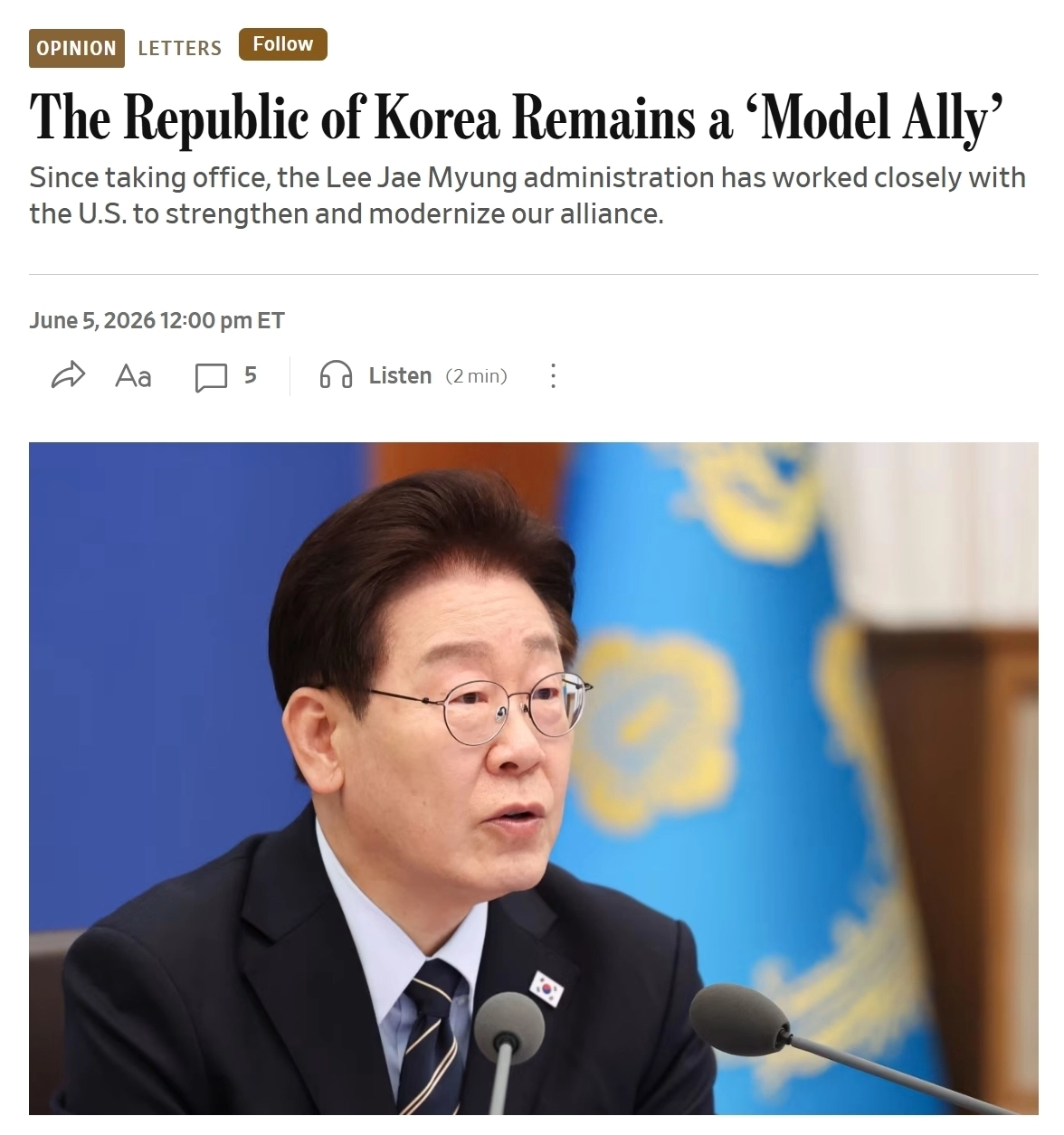 청와대가 이재명 정부를 ‘강경 좌파’로 규정하며 한미동맹 약화를 우려한 미국 보수 인사들의 월스트리트저널(WSJ) 칼럼에 대해 “심각한 왜곡”이라며 반박했다. 6일 청와대에 따르면 최성아 해외언론비서관은 5일(현지시간) WSJ에 반박 칼럼(사진)을 기고하고 “해당 주장은 한국의 현실을 반영하지 못할 뿐 아니라 미국의 가장 가까운 동맹국 중 하나에 대한 신뢰를 훼손할 위험이 있다”고 밝혔다.2026.6.6 WSJ 화면